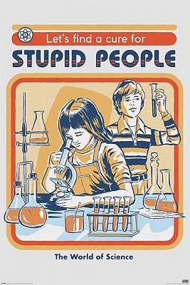 Steven Rhodes Poster Pack Let\'s Find A Cure For Stupid People 61 x 91 cm (5)